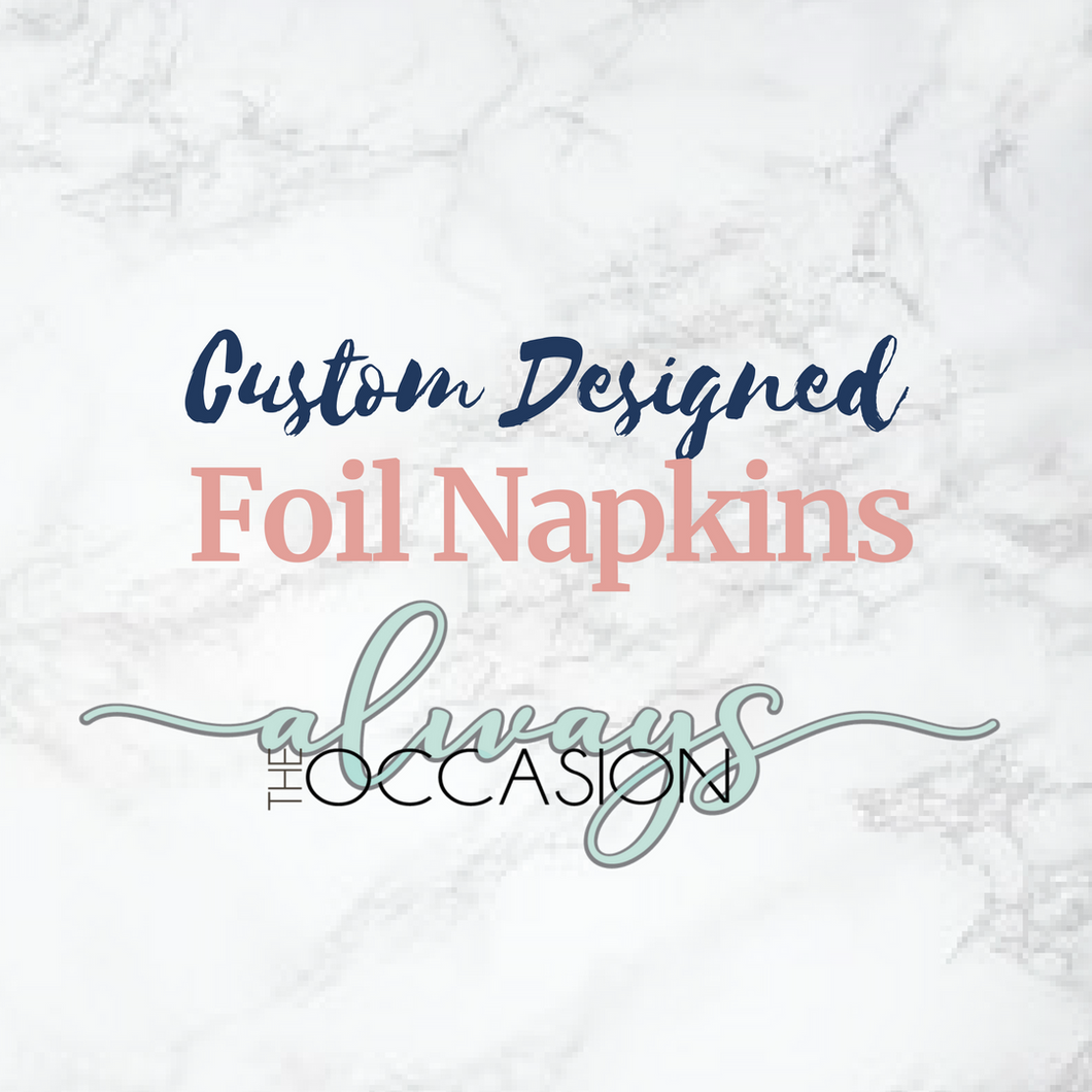 Custom Design Foil Napkins