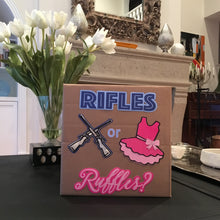 Load image into Gallery viewer, Rifles or Ruffles box
